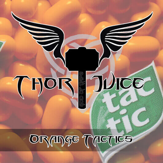 Orange Tac Tics - Thor Juice